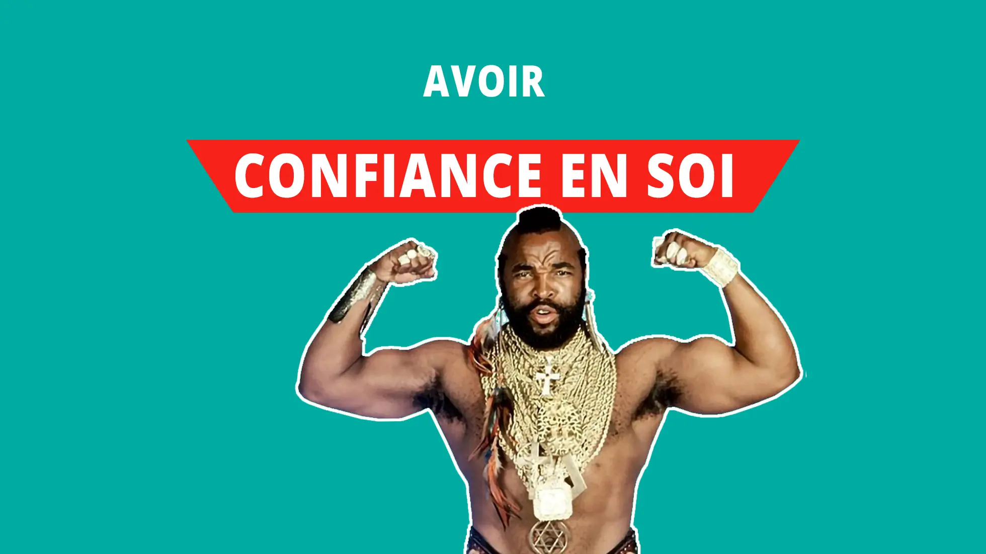 Comment avoir VRAIMENT confiance en soi ?