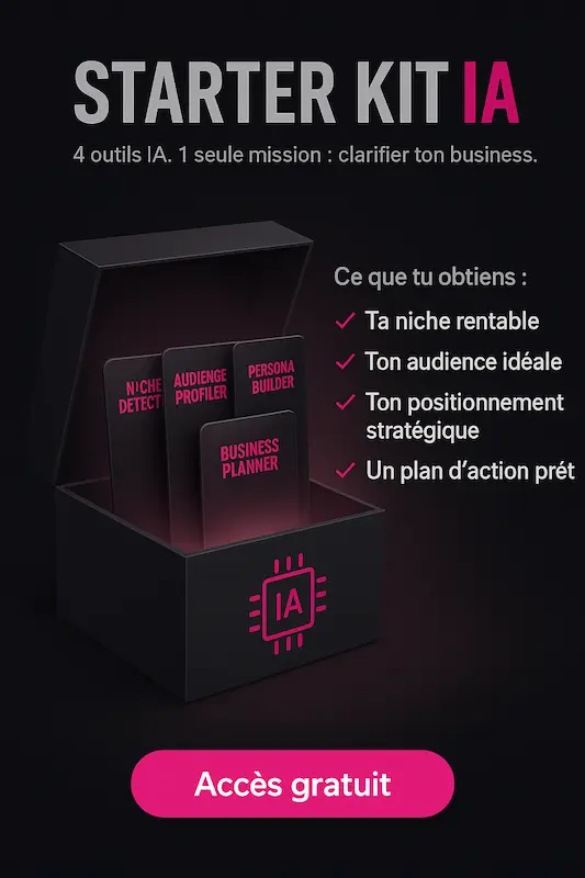 Kit IA gratuit pour créer un business plan et une étude de marché en 2h – Starter Kit Startup Now